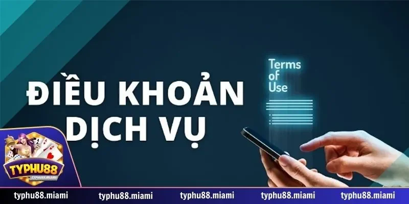 Đối tượng áp dụng điều khoản - điều kiện Typhu88